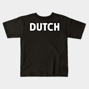 Dutch - Netherlands Kids T-Shirt